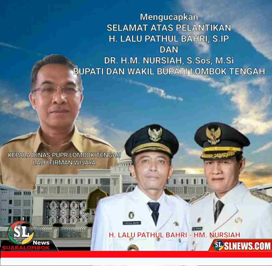 Ucapan Selamat Kepada Bupati dan Wakil Bupati Lombok Tengah