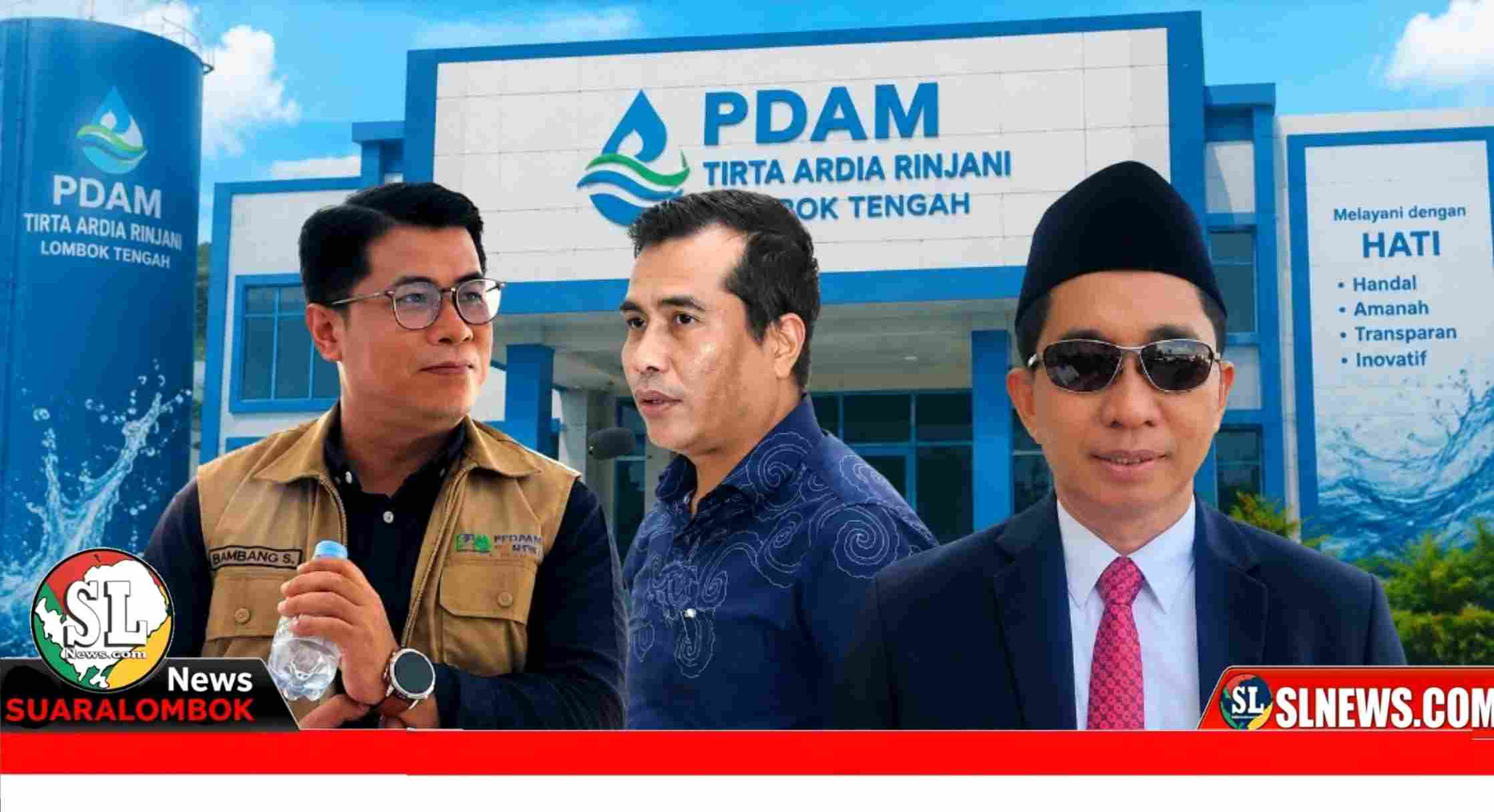 Jabatan Direksi PDAM Lombok Tengah Berakhir