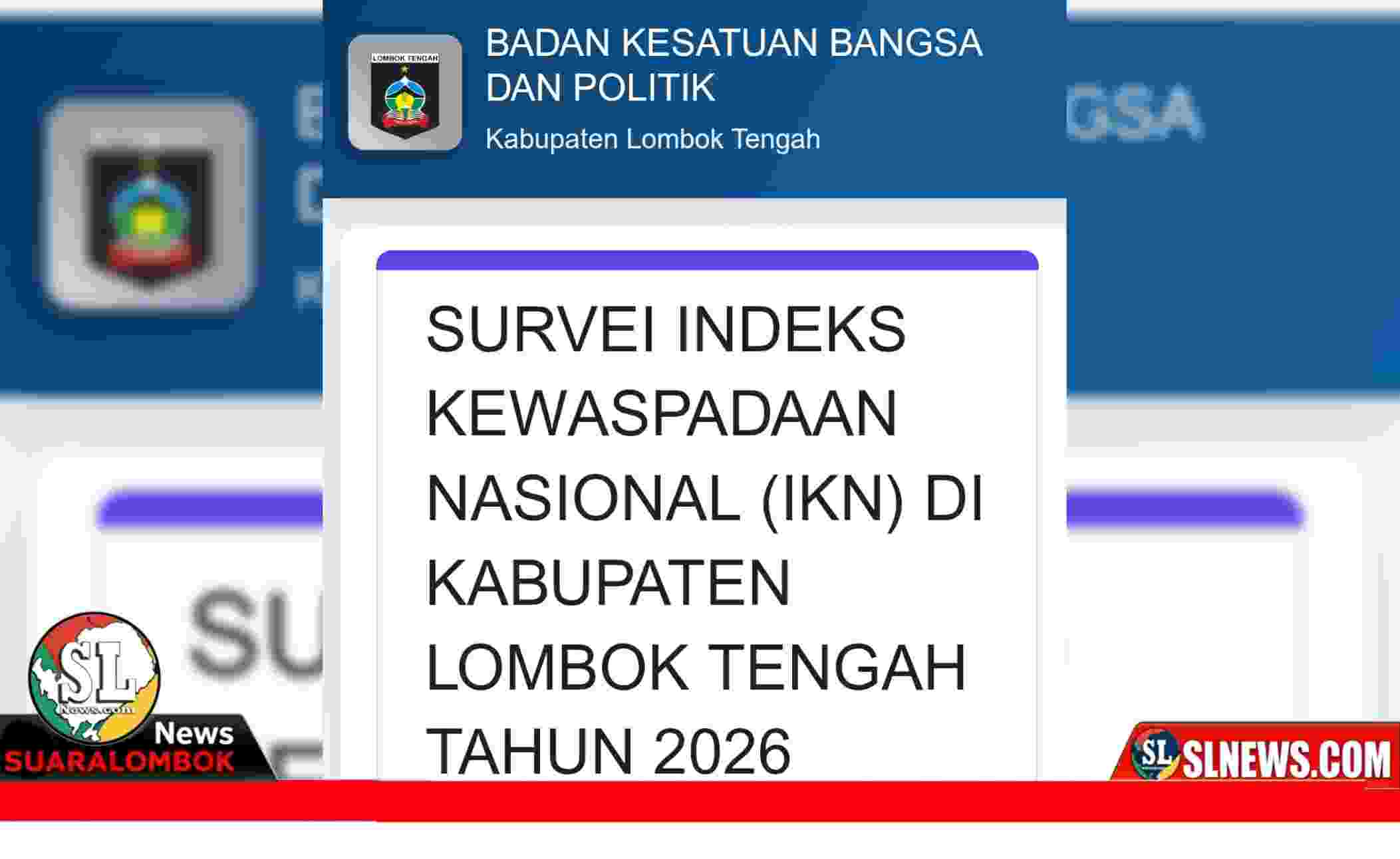 Bakesbangpol Lombok Tengah Laksanakan Survei Indeks Ketahanan Nasional (IKN) di Kabupaten Lombok Tengah, NTB Tahun 2026.