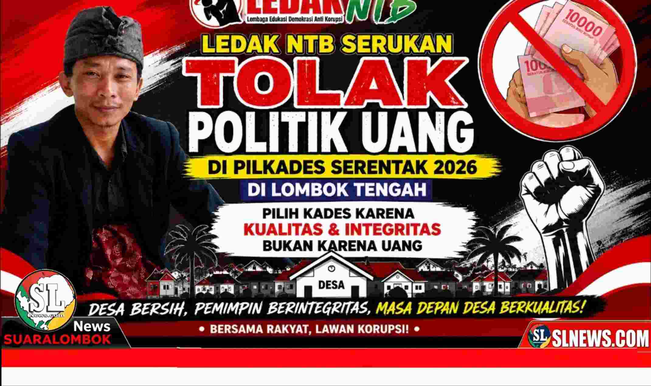 Ledak NTB Tolak Politik Uang di Pilkades Serentak 2026 di Lombok Tengah
